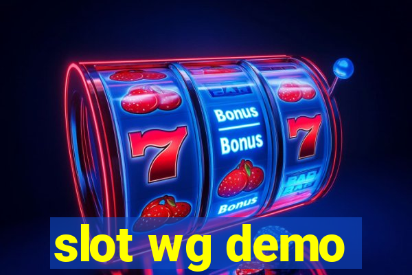 slot wg demo