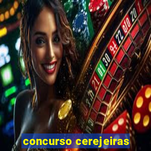concurso cerejeiras