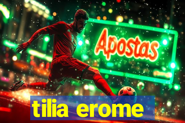 tilia erome
