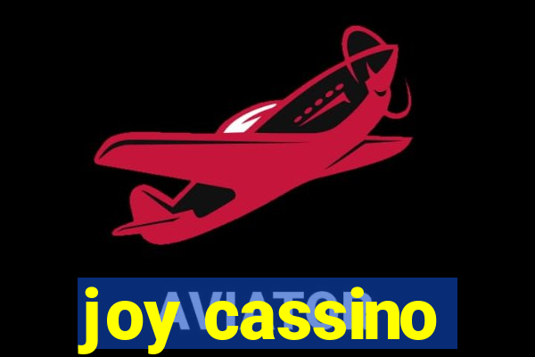 joy cassino