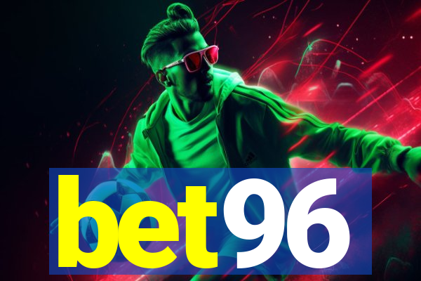 bet96