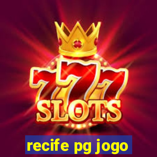 recife pg jogo