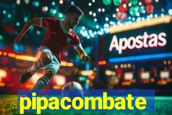 pipacombate
