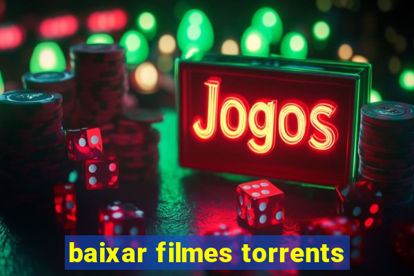 baixar filmes torrents