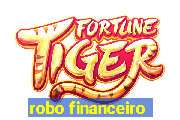 robo financeiro