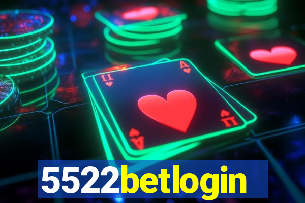 5522betlogin