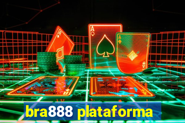 bra888 plataforma