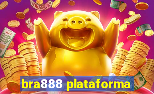 bra888 plataforma