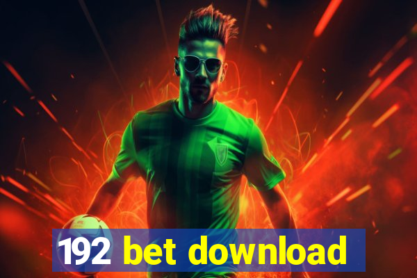 192 bet download