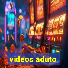 videos aduto