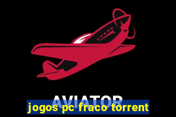jogos pc fraco torrent