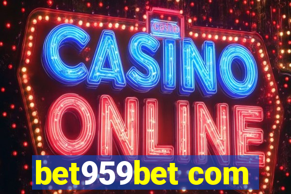 bet959bet com