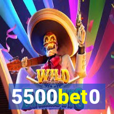 5500bet0