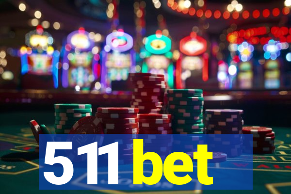 511 bet