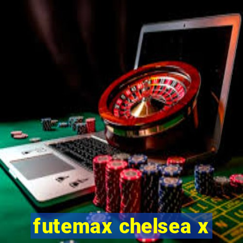 futemax chelsea x