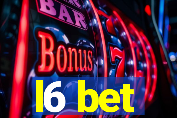 l6 bet