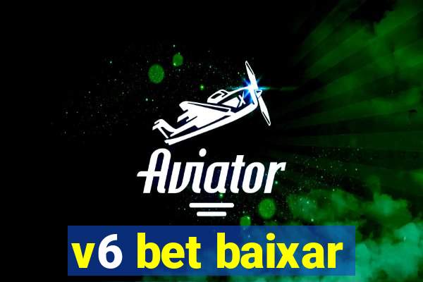 v6 bet baixar