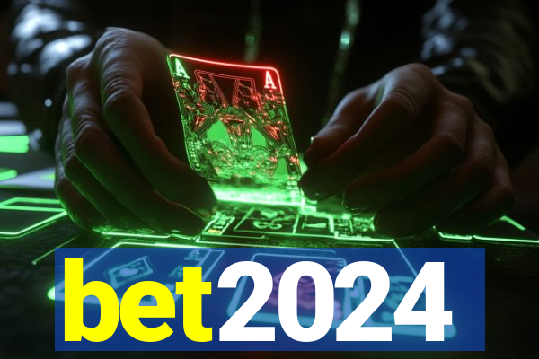bet2024