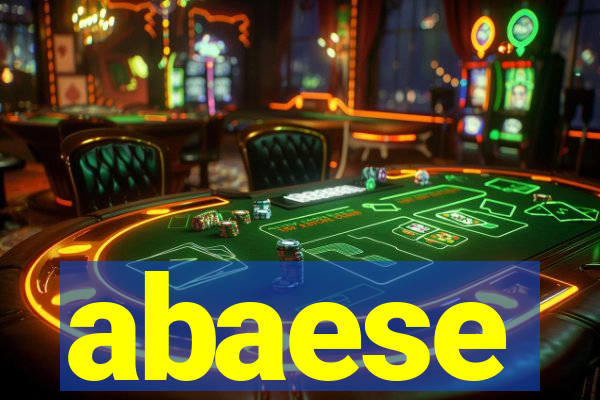 abaese