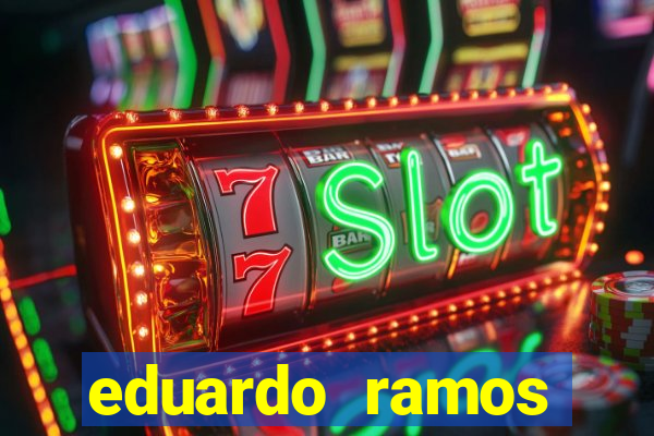 eduardo ramos trader fortuna