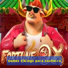 nomes vikings para cachorro