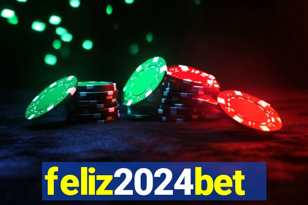 feliz2024bet