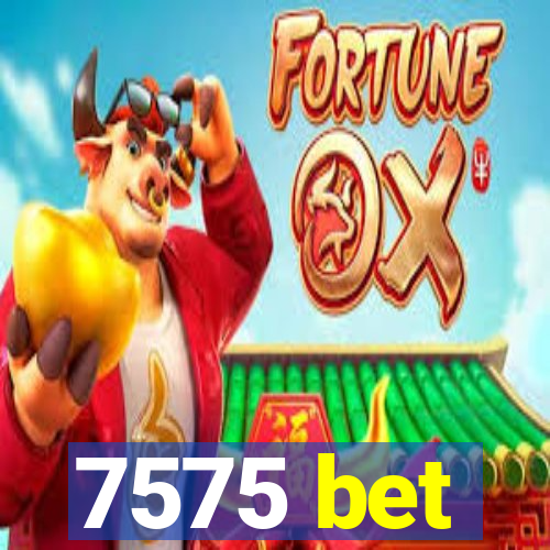 7575 bet