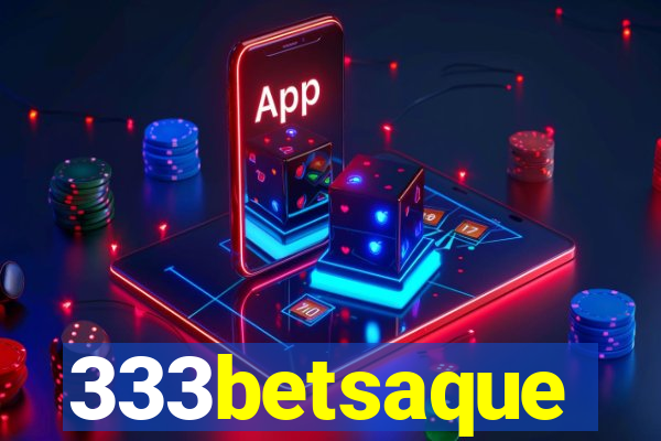 333betsaque