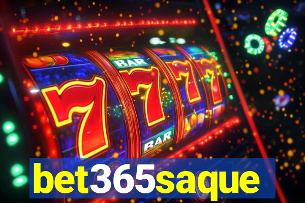 bet365saque
