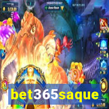 bet365saque