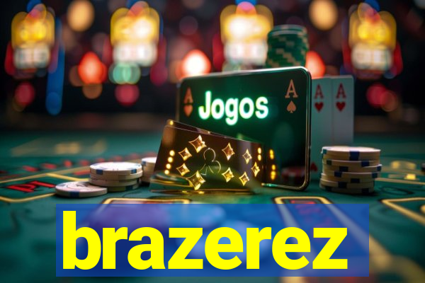 brazerez
