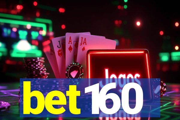 bet160