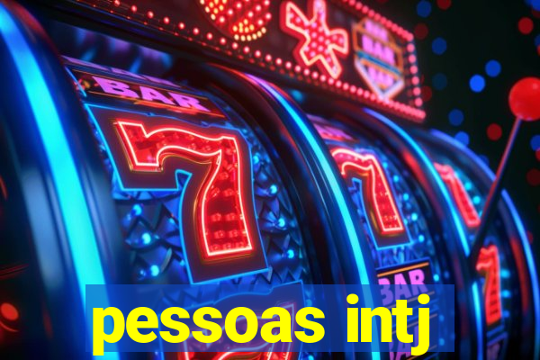 pessoas intj