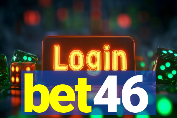 bet46