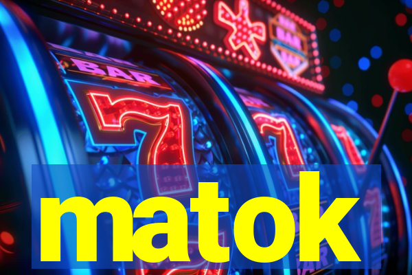 matok
