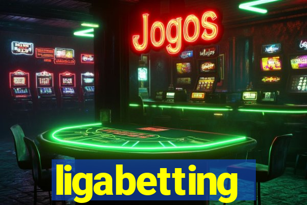 ligabetting