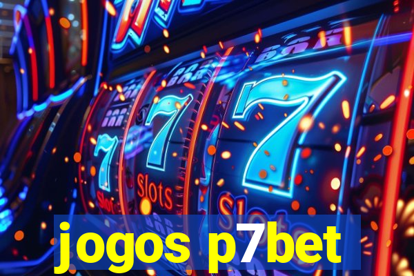 jogos p7bet
