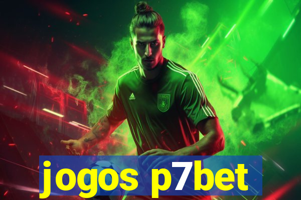 jogos p7bet