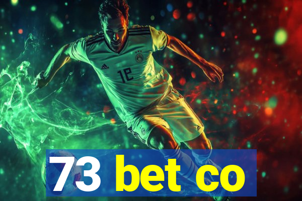 73 bet co