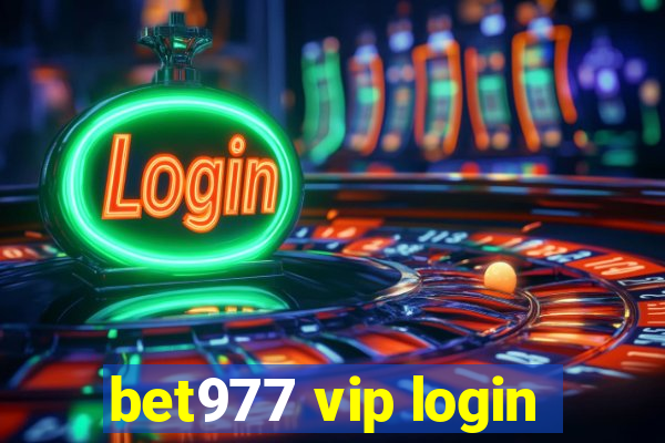 bet977 vip login