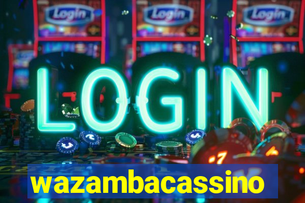 wazambacassino