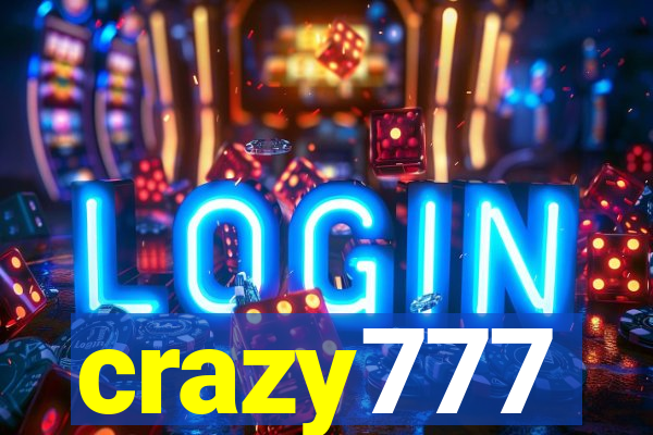crazy777