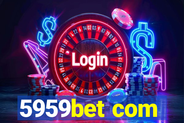 5959bet com