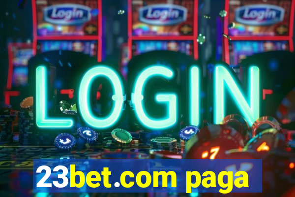 23bet.com paga