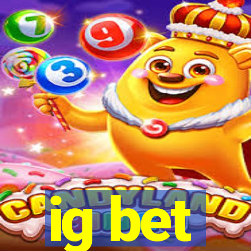 ig bet