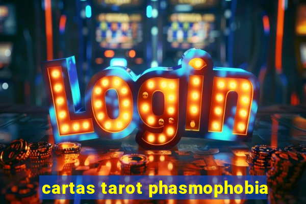 cartas tarot phasmophobia