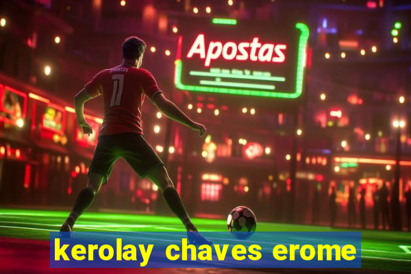 kerolay chaves erome