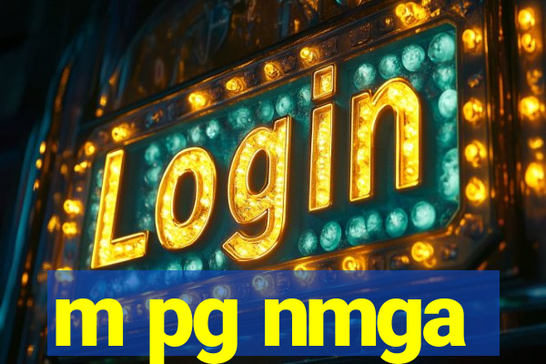 m pg nmga