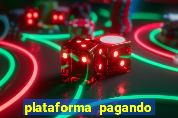 plataforma pagando 30 reais no cadastro