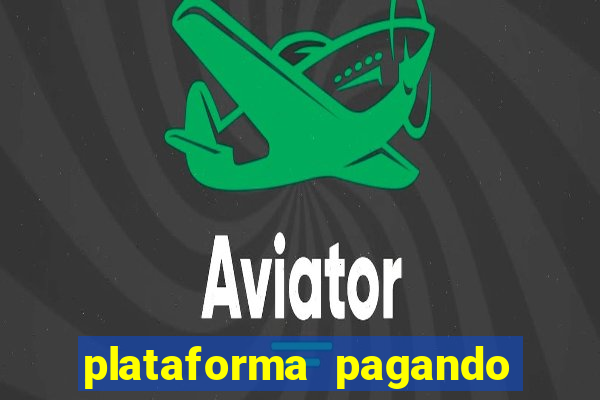 plataforma pagando 30 reais no cadastro